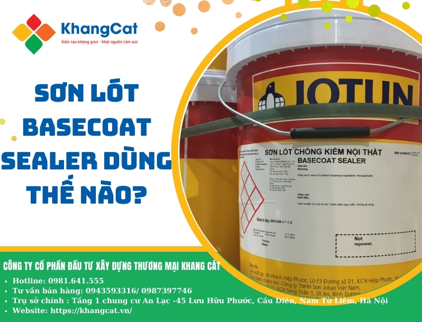 Sơn lót basecoat sealer dùng thế nào?