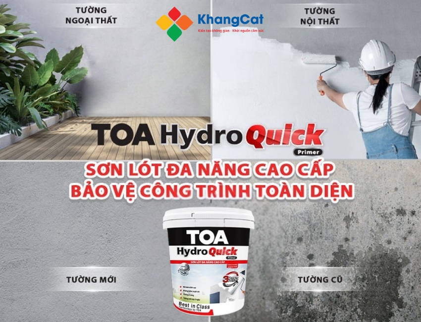 Sơn lót TOA Hydro Quick Primer tăng cường độ bám dính, kháng kiềm, chống nước cho tường mới và cũ, dùng cho cả trong nhà và ngoài trời.